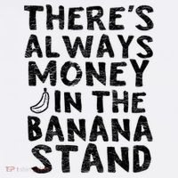 Theres Always Money In The Banana Stand Hoodie thumb 2