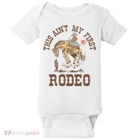 This Ain't My First Rodeo Western Country Cowboy Birthday Baby Bodysuit thumb 0