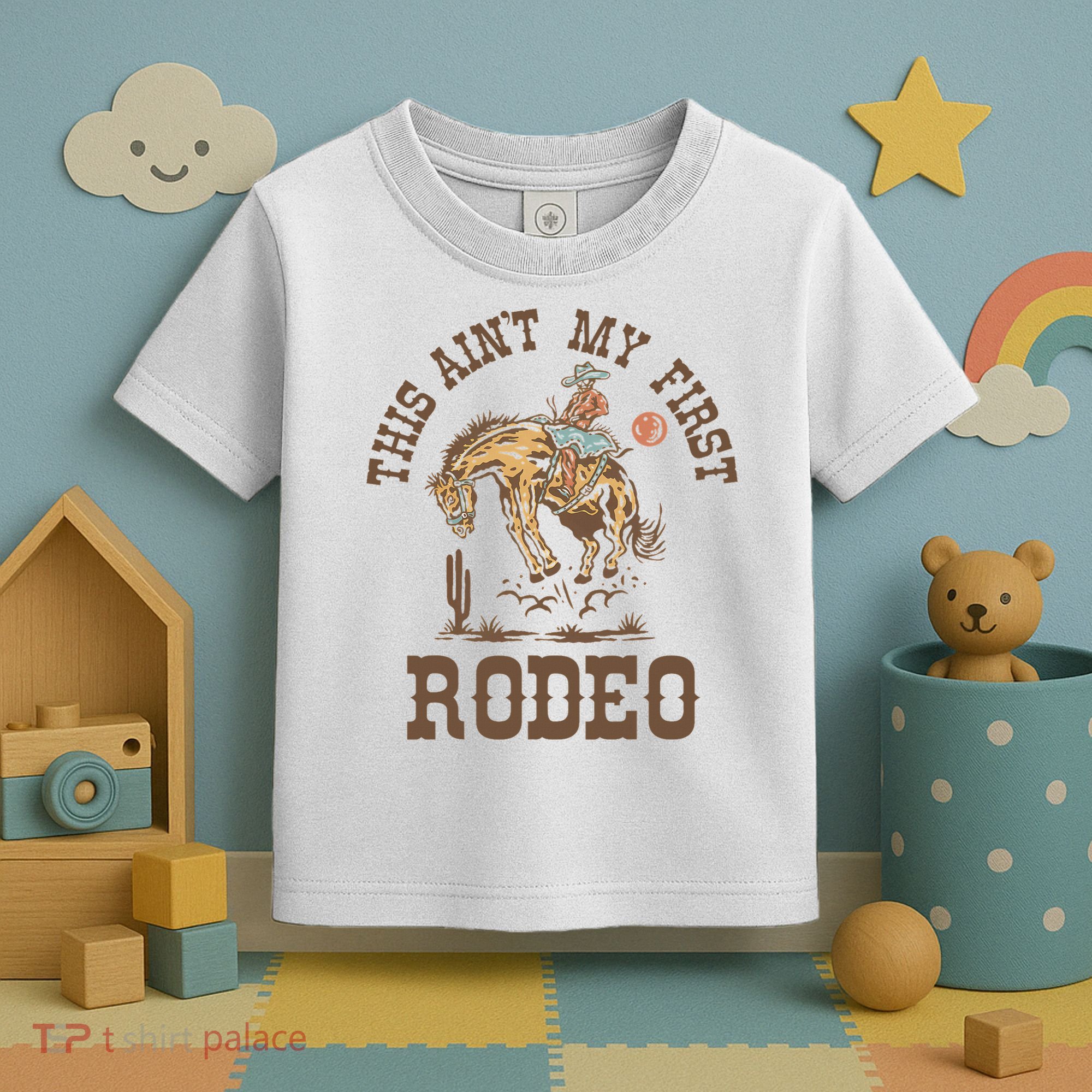 This Ain't My First Rodeo Western Country Cowboy Birthday Toddler T-Shirt