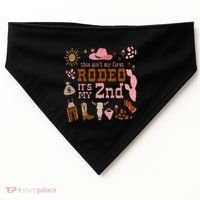 This AinT My First Rodeo Its My 2nd Girl Birthday Outfit USA-Made Doggie Bandana thumb 0