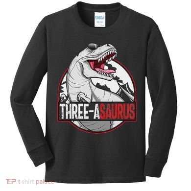Three Asaurus Matching Family Dinosaur 3rd Birthday Kids Long Sleeve Shirt