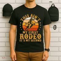 This AinT My First Rodeo ItS My Second Bull Riding T-Shirt thumb 6