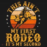This AinT My First Rodeo ItS My Second Bull Riding Backpack thumb 2