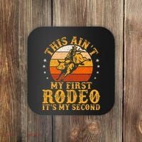 This AinT My First Rodeo ItS My Second Bull Riding Coaster thumb 0