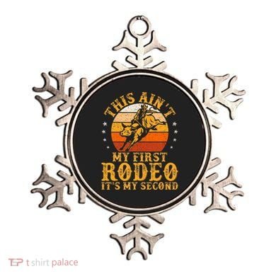 This AinT My First Rodeo ItS My Second Bull Riding Ornament
