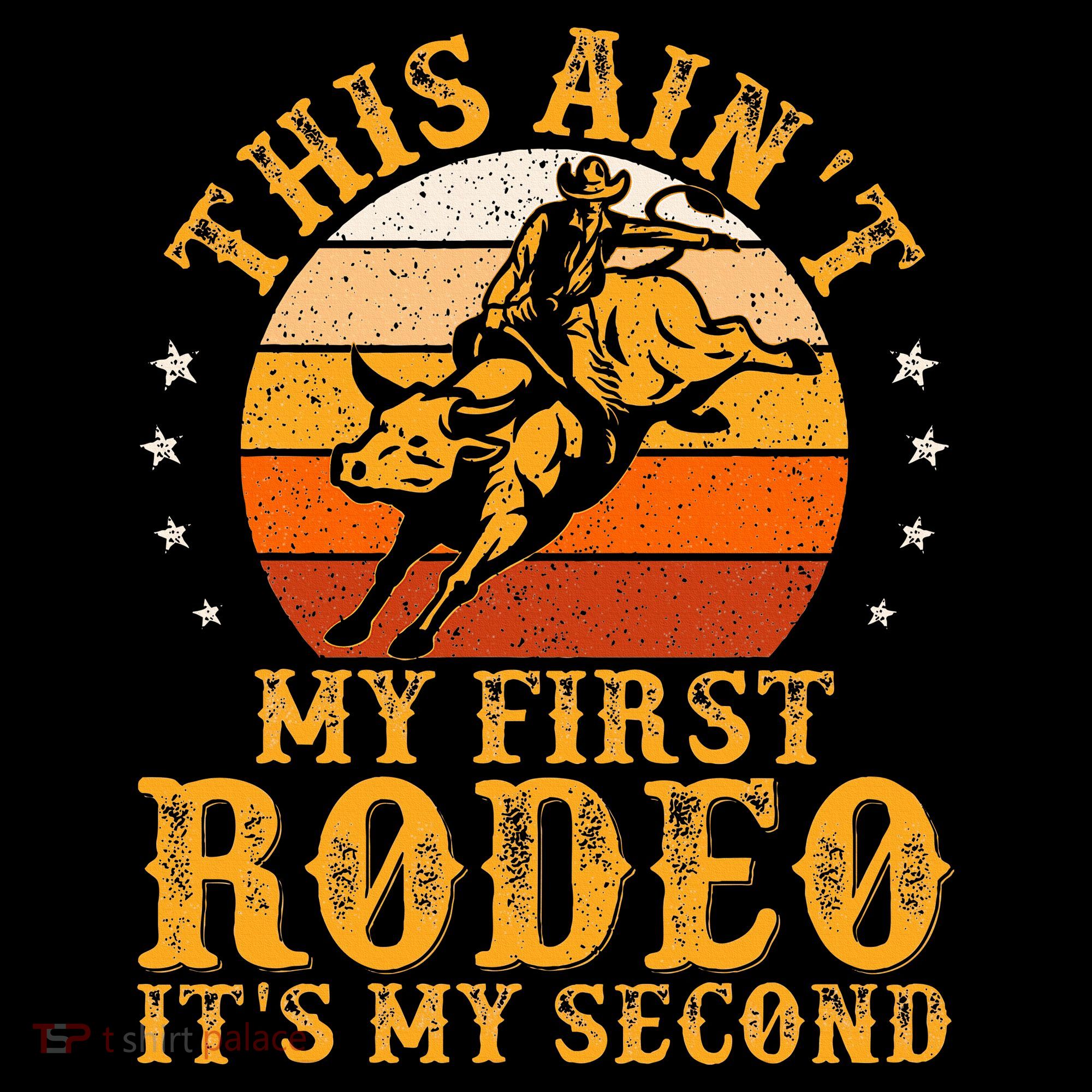This AinT My First Rodeo ItS My Second Bull Riding Women's Long Sleeve Shirt
