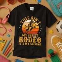 This AinT My First Rodeo ItS My Second Bull Riding Kids T-Shirt thumb 3