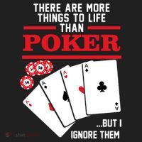 There Are More Things In Life Than Poker Tumbler thumb 3