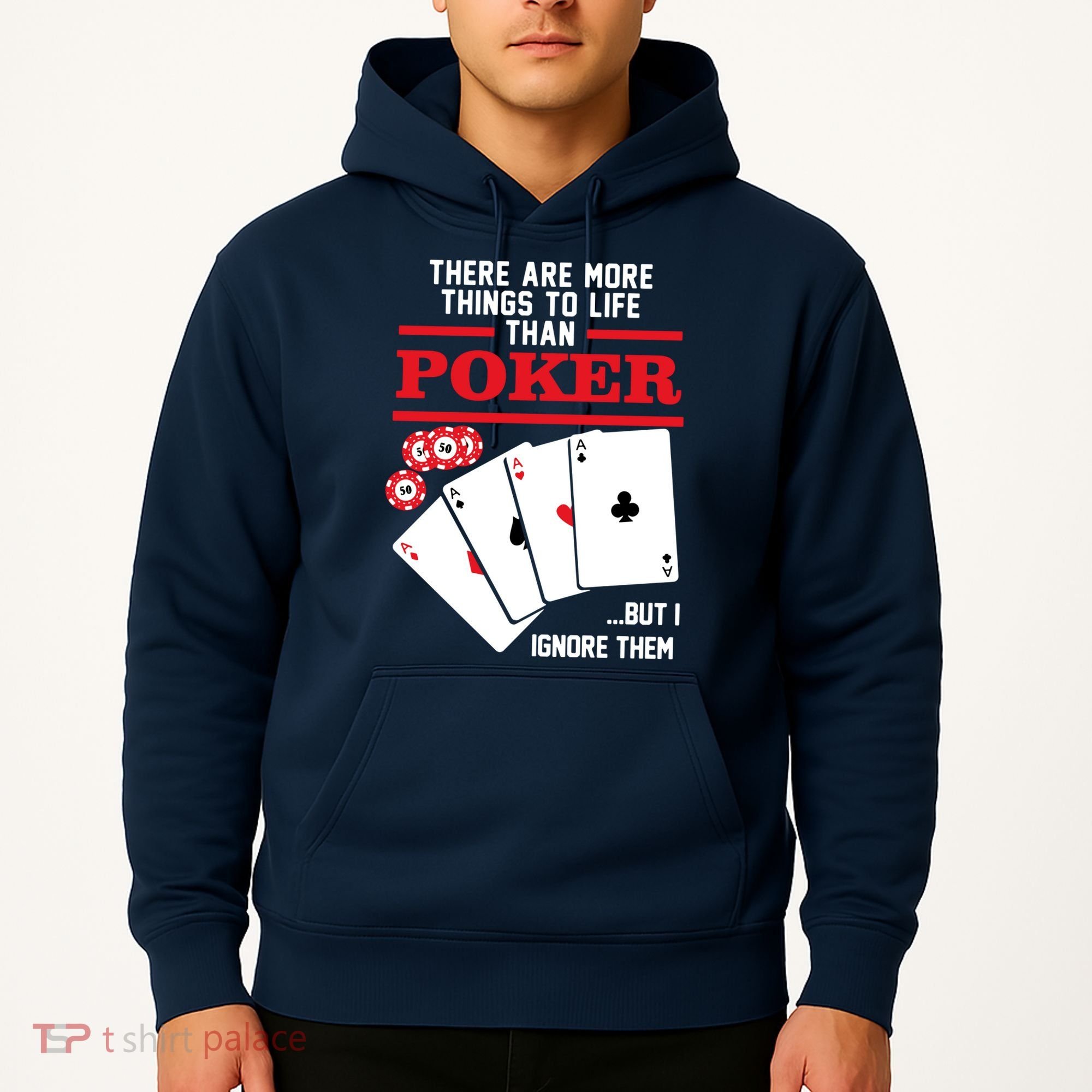 There Are More Things In Life Than Poker Hoodie