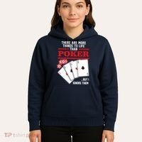 There Are More Things In Life Than Poker Hoodie thumb 5