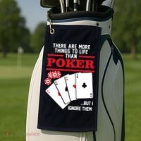 There Are More Things In Life Than Poker Golf Towel thumb 2