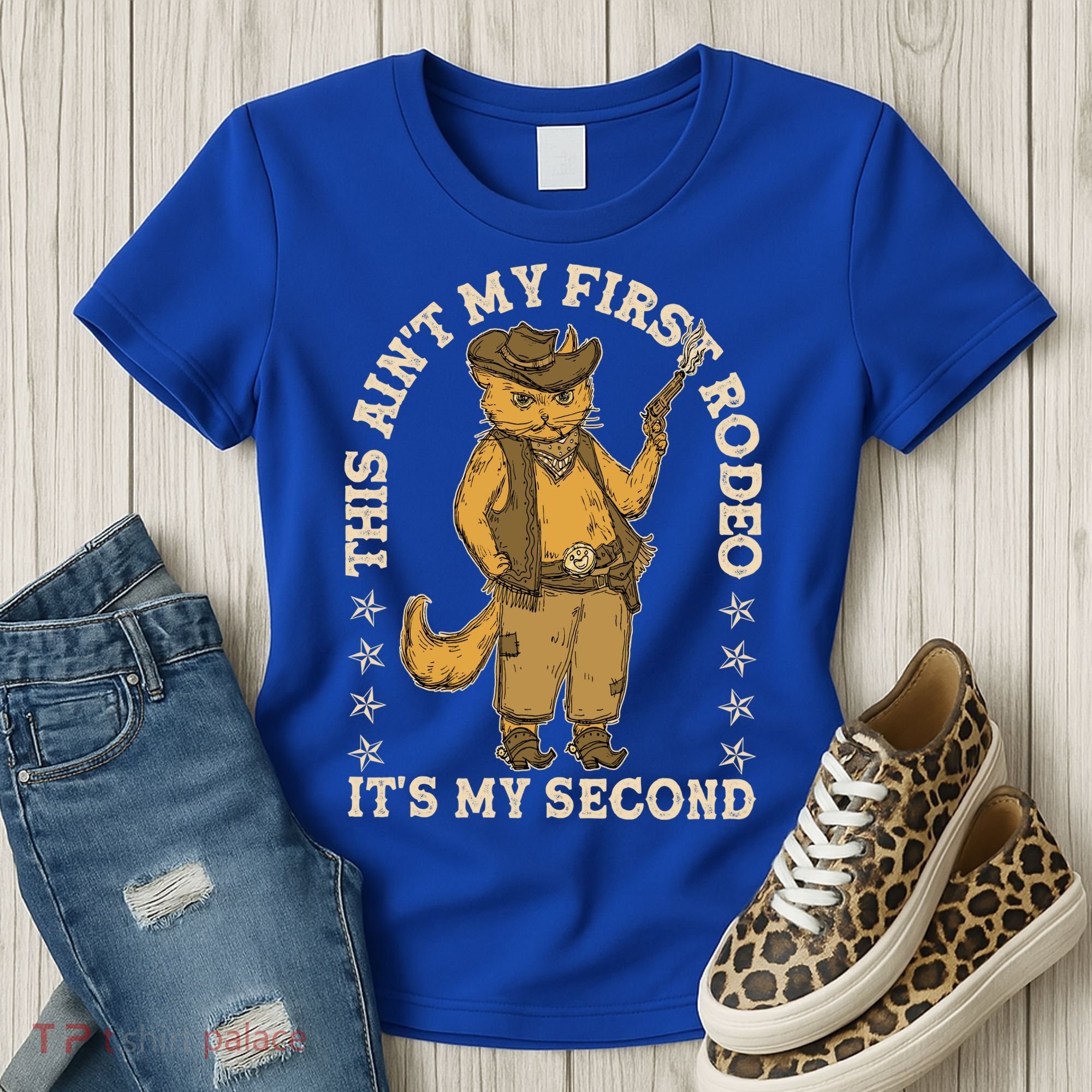 This Ain’T My First Rodeo It’S My Second Women's T-Shirt