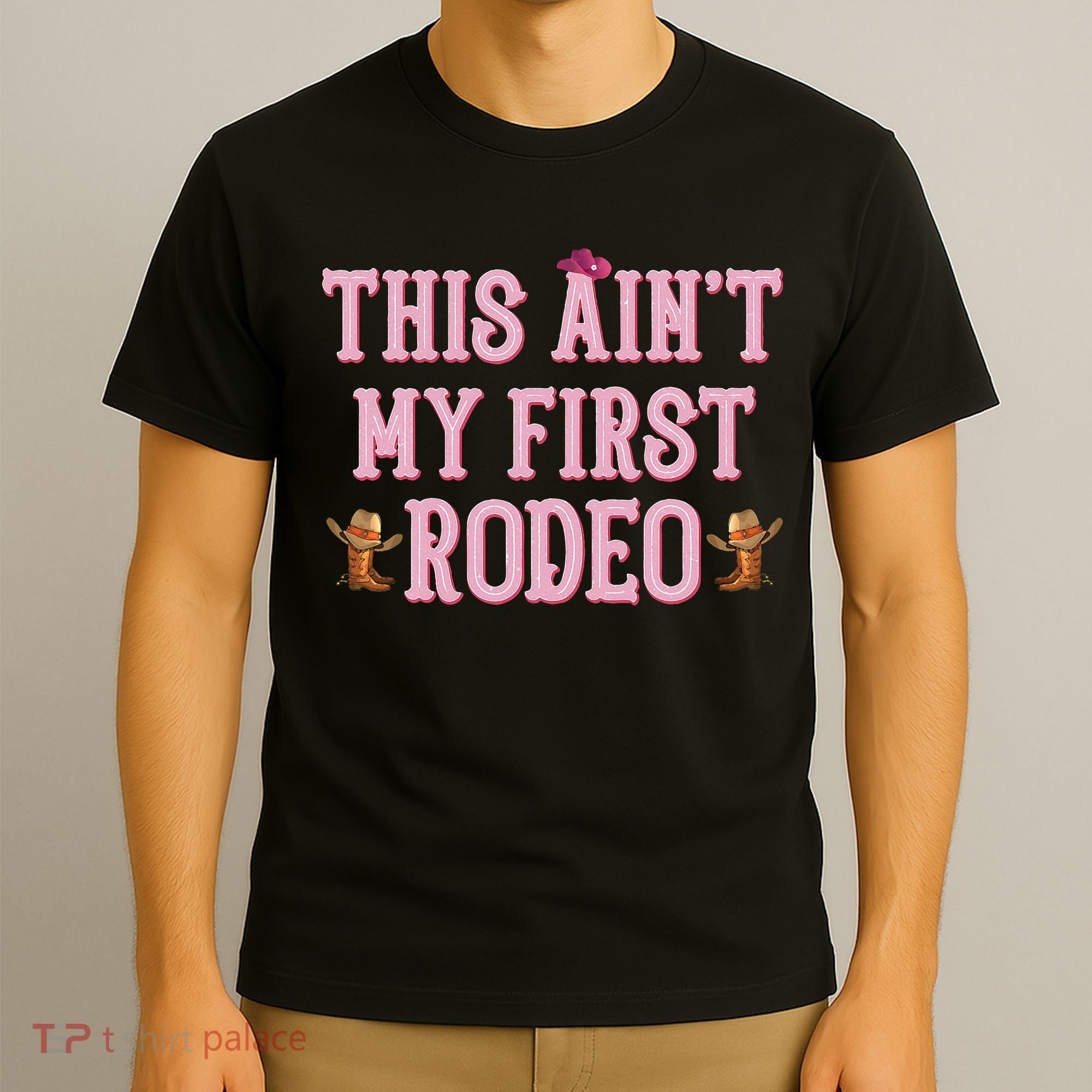 This Aint My First Rodeo Cowgirl Rodeo T-Shirt