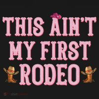 This Aint My First Rodeo Cowgirl Rodeo Baby Bodysuit thumb 2