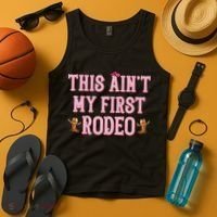This Aint My First Rodeo Cowgirl Rodeo Tank Top thumb 4