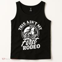This AinT My First Rodeo Funny Cowboy Rodeo Bull Rider Tank Top thumb 2