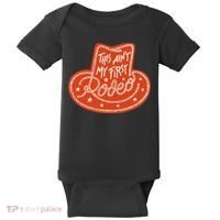 This Aint My First Rodeo Cowboy Cowgirl Women Western Baby Bodysuit thumb 0