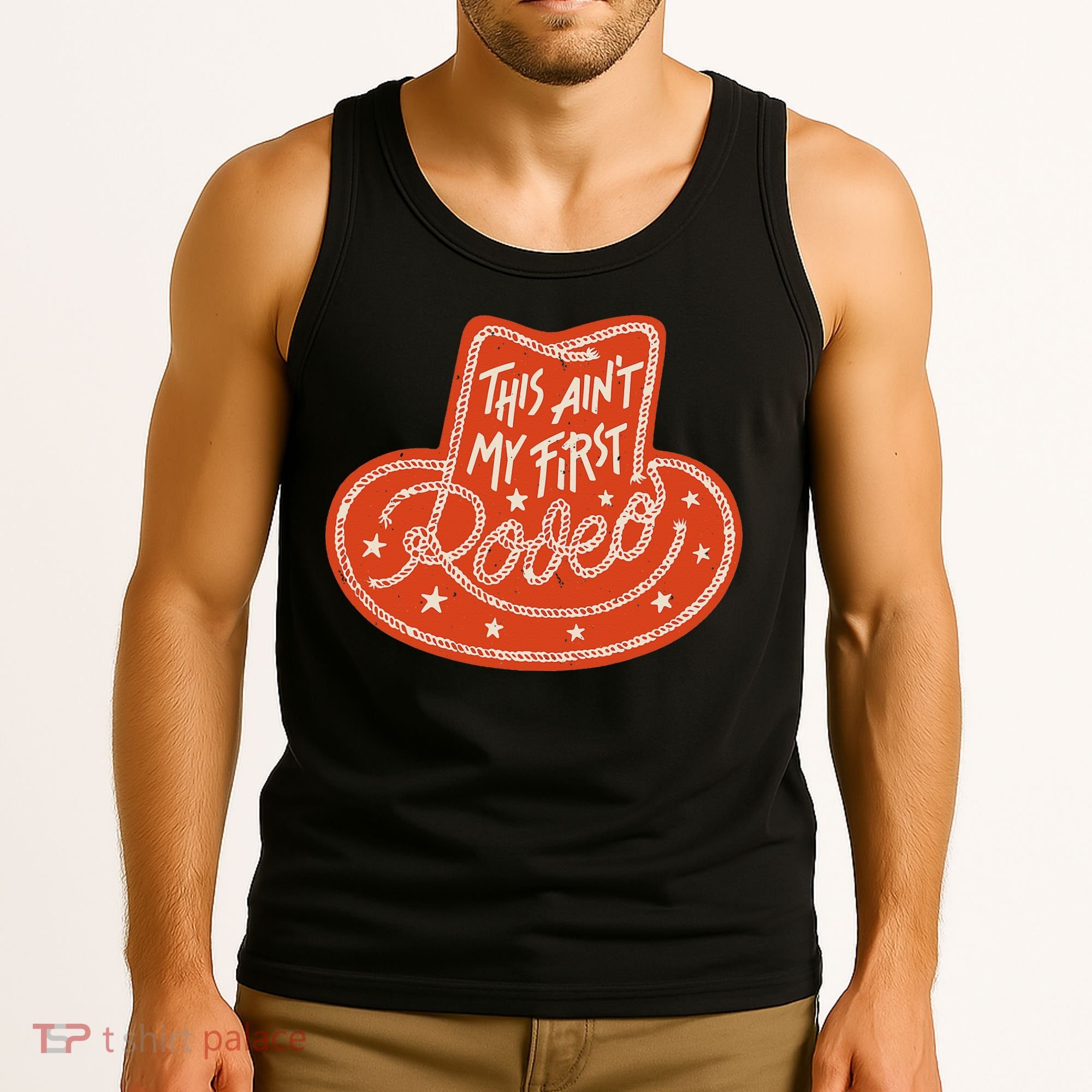This Aint My First Rodeo Cowboy Cowgirl Women Western Tank Top