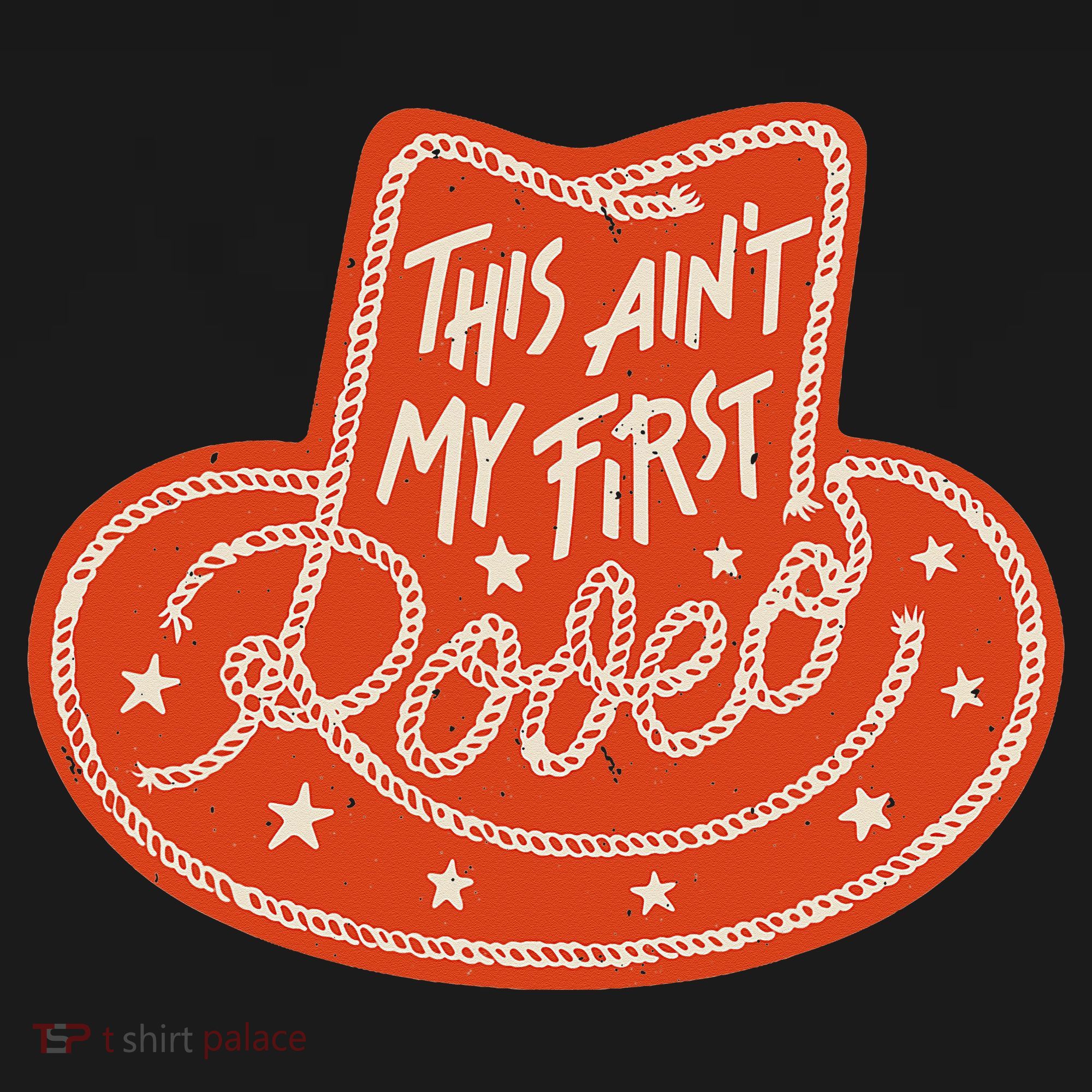This Aint My First Rodeo Cowboy Cowgirl Women Western Tank Top