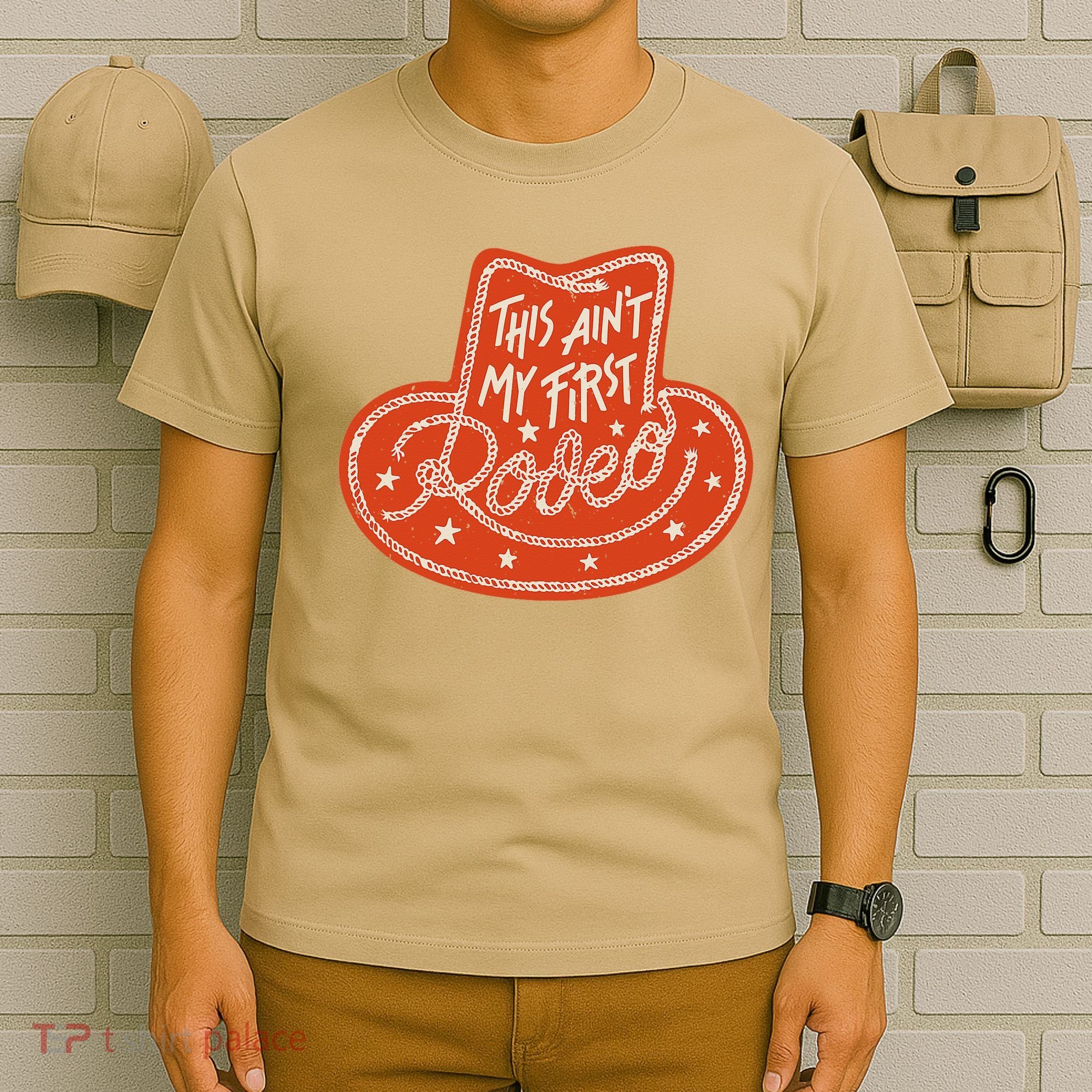 This Aint My First Rodeo Cowboy Cowgirl Women Western T-Shirt
