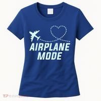 Travel Airplane Mode Vacation For World Travel Gift Women's T-Shirt thumb 0