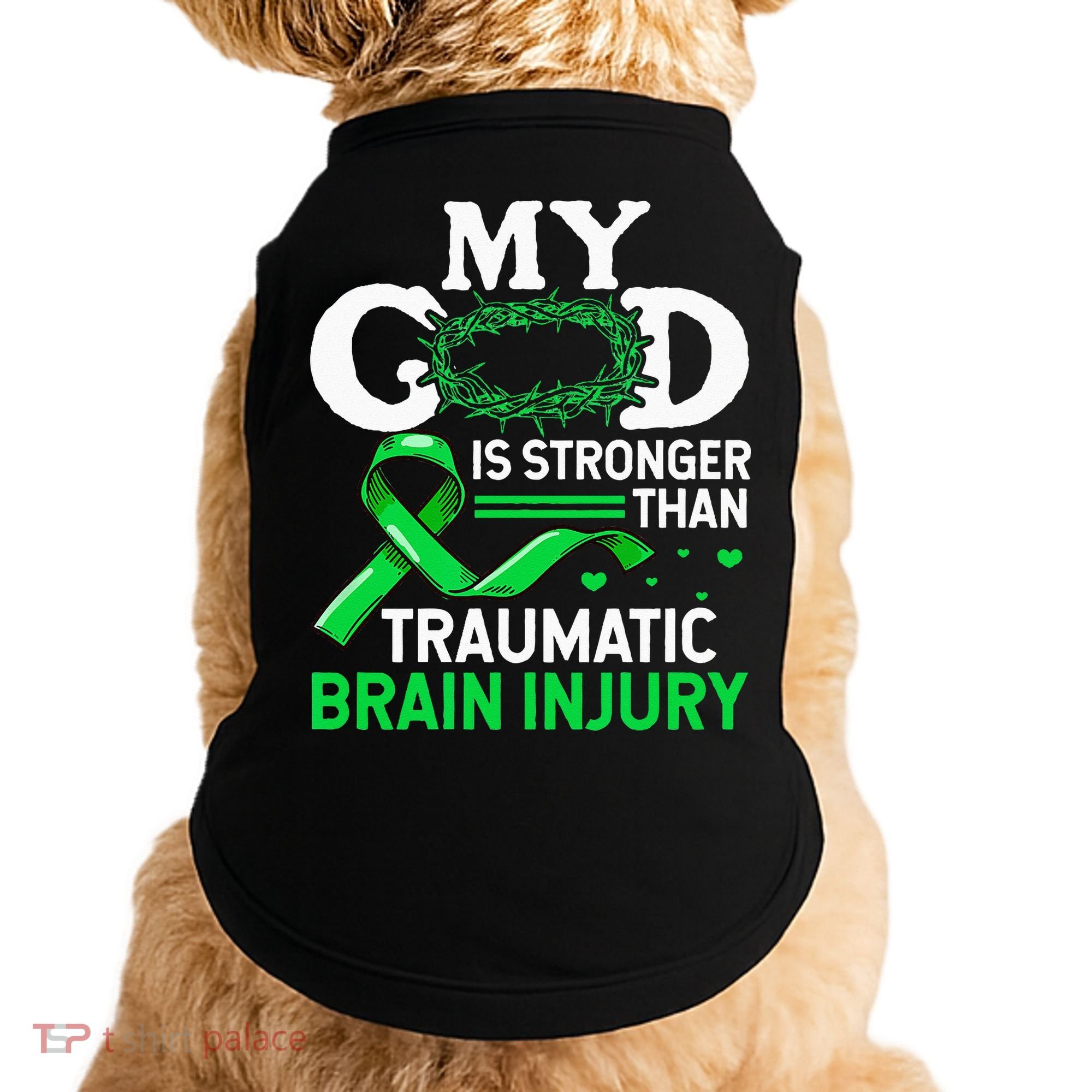 TBI Awareness My God Is Stronger Than Traumatic Brain Injury Doggie Tank