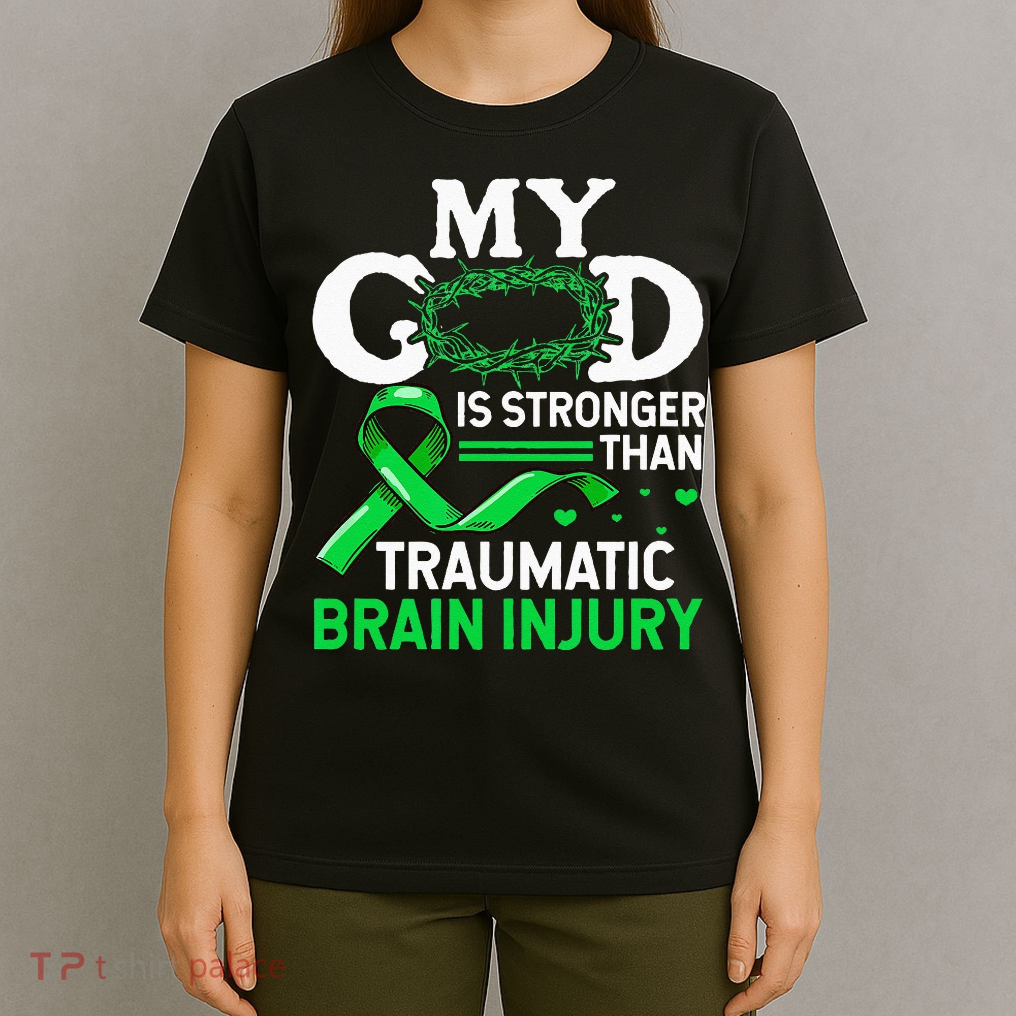 TBI Awareness My God Is Stronger Than Traumatic Brain Injury T-Shirt