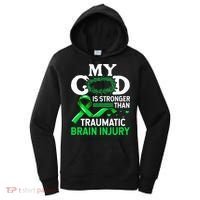 TBI Awareness My God Is Stronger Than Traumatic Brain Injury Women's Hoodie thumb 0
