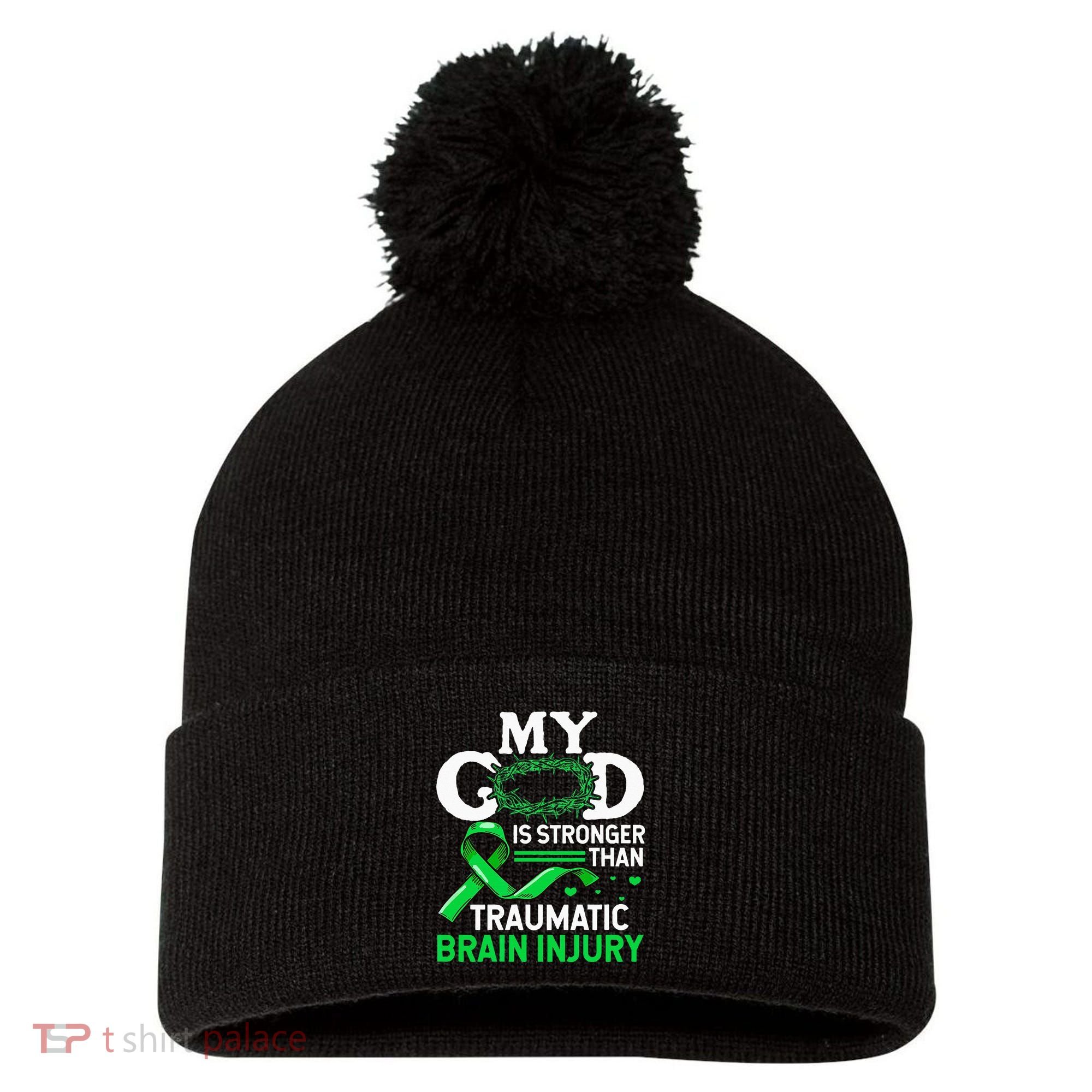 TBI Awareness My God Is Stronger Than Traumatic Brain Injury Pom Pom 12in Knit Beanie