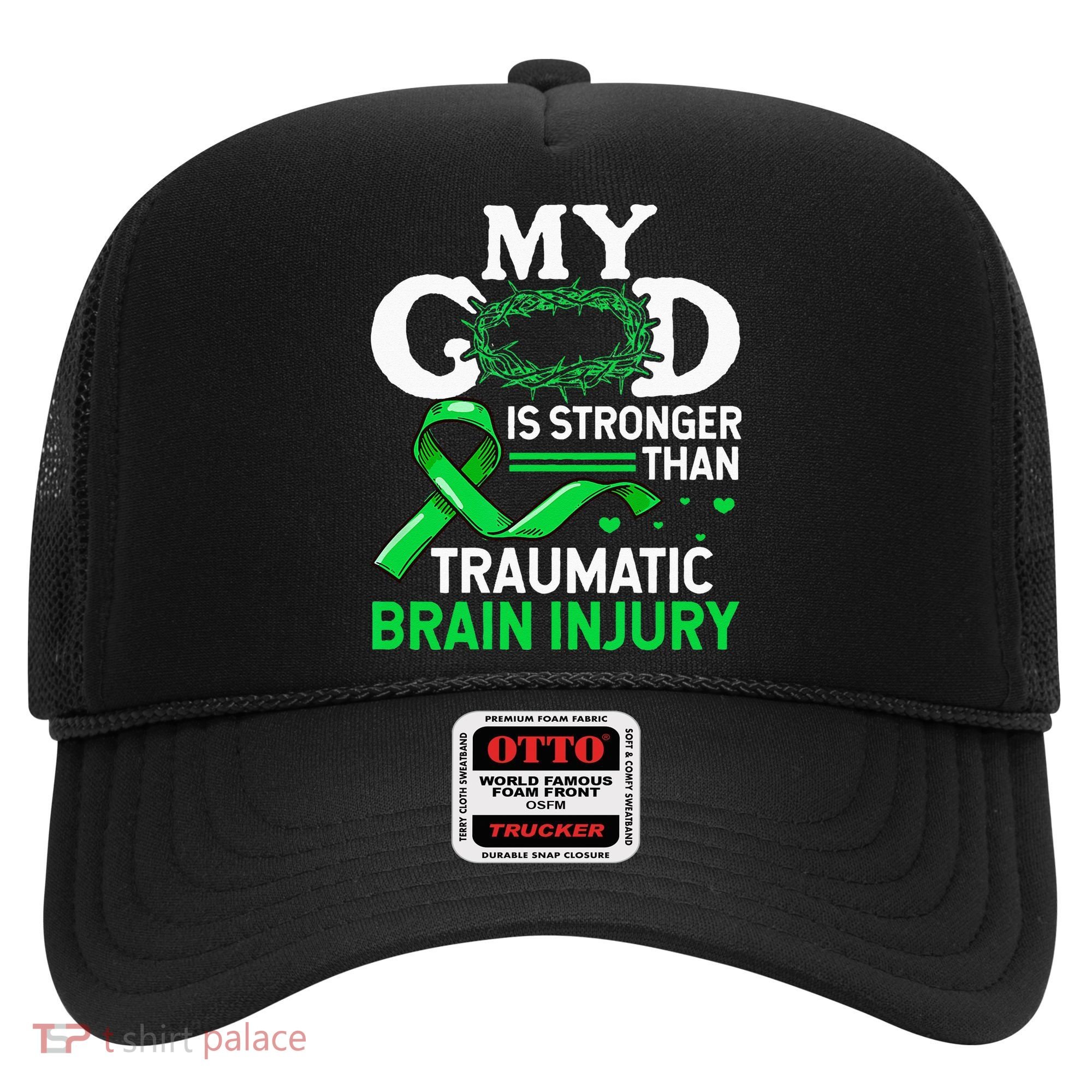TBI Awareness My God Is Stronger Than Traumatic Brain Injury Hat