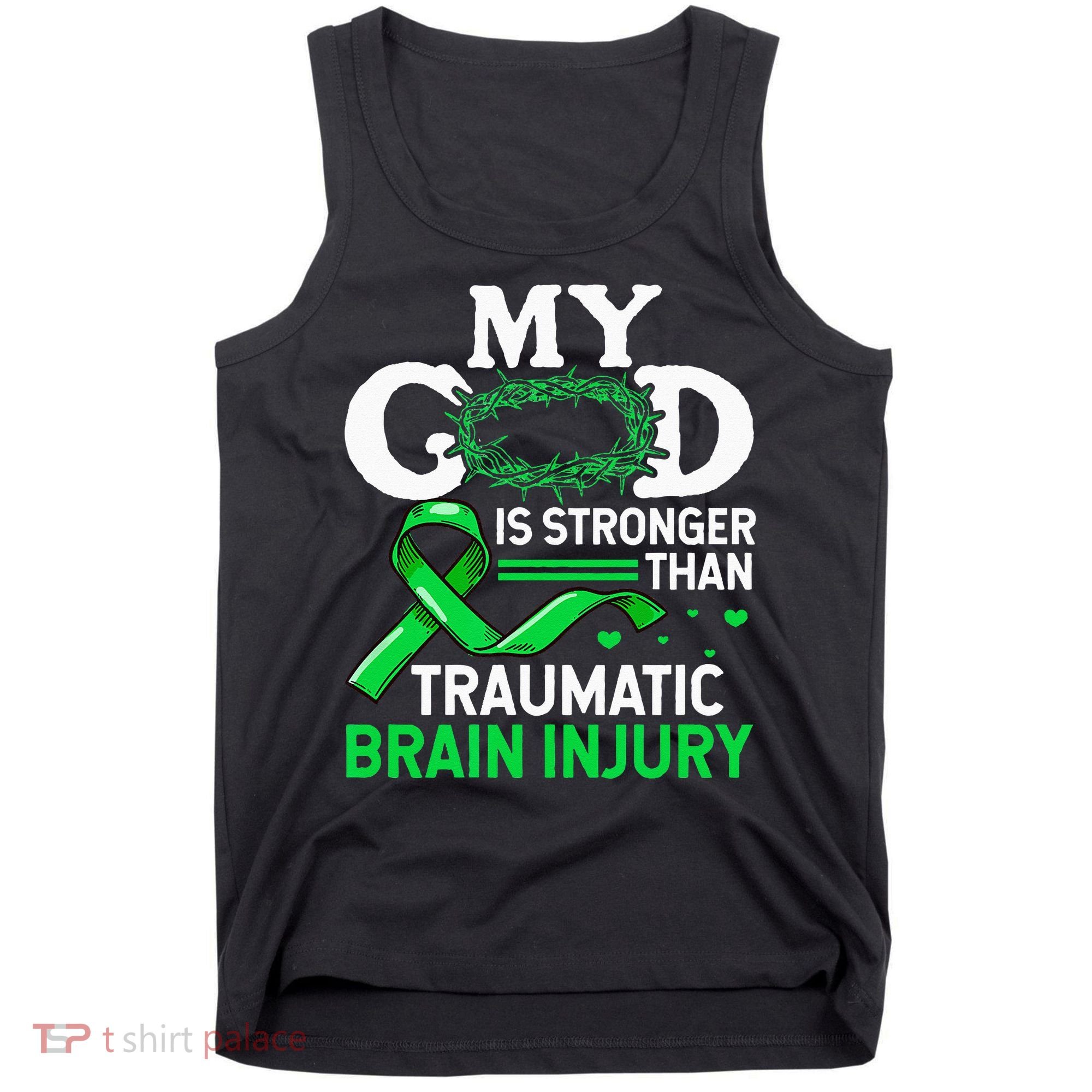 TBI Awareness My God Is Stronger Than Traumatic Brain Injury Tank Top