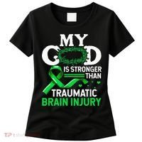 TBI Awareness My God Is Stronger Than Traumatic Brain Injury Women's T-Shirt thumb 0