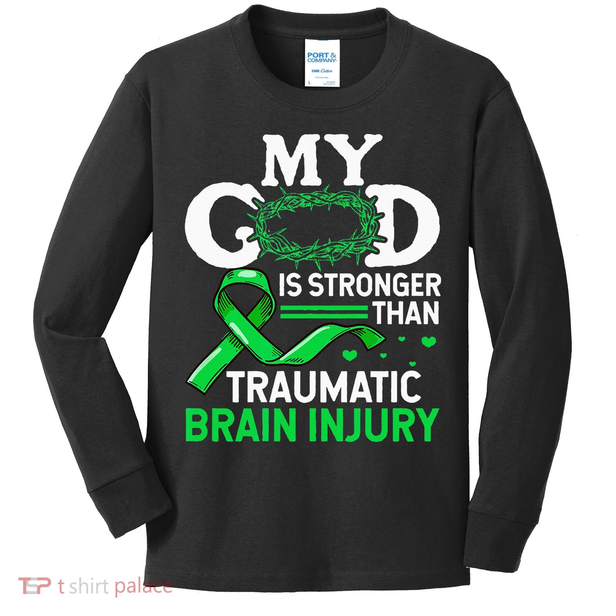 TBI Awareness My God Is Stronger Than Traumatic Brain Injury Kids Long Sleeve Shirt