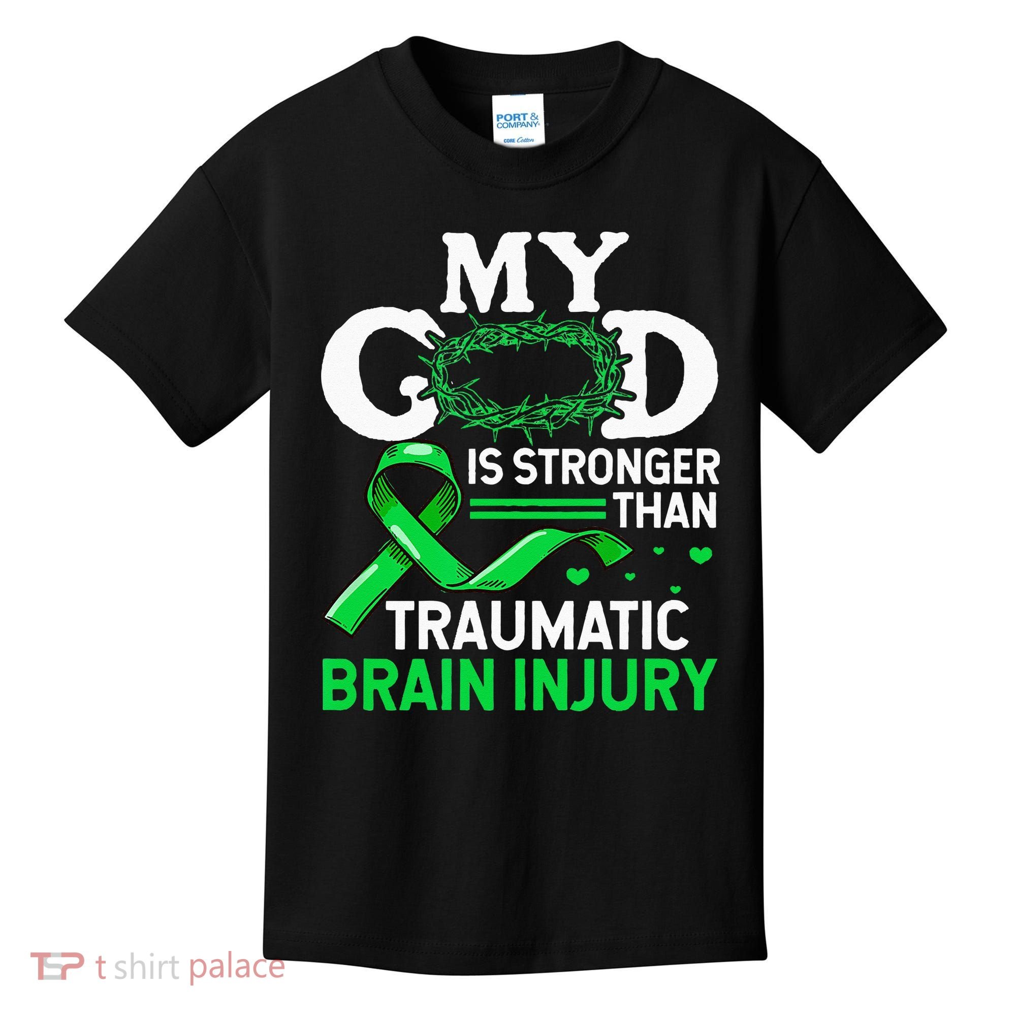 TBI Awareness My God Is Stronger Than Traumatic Brain Injury Kids T-Shirt