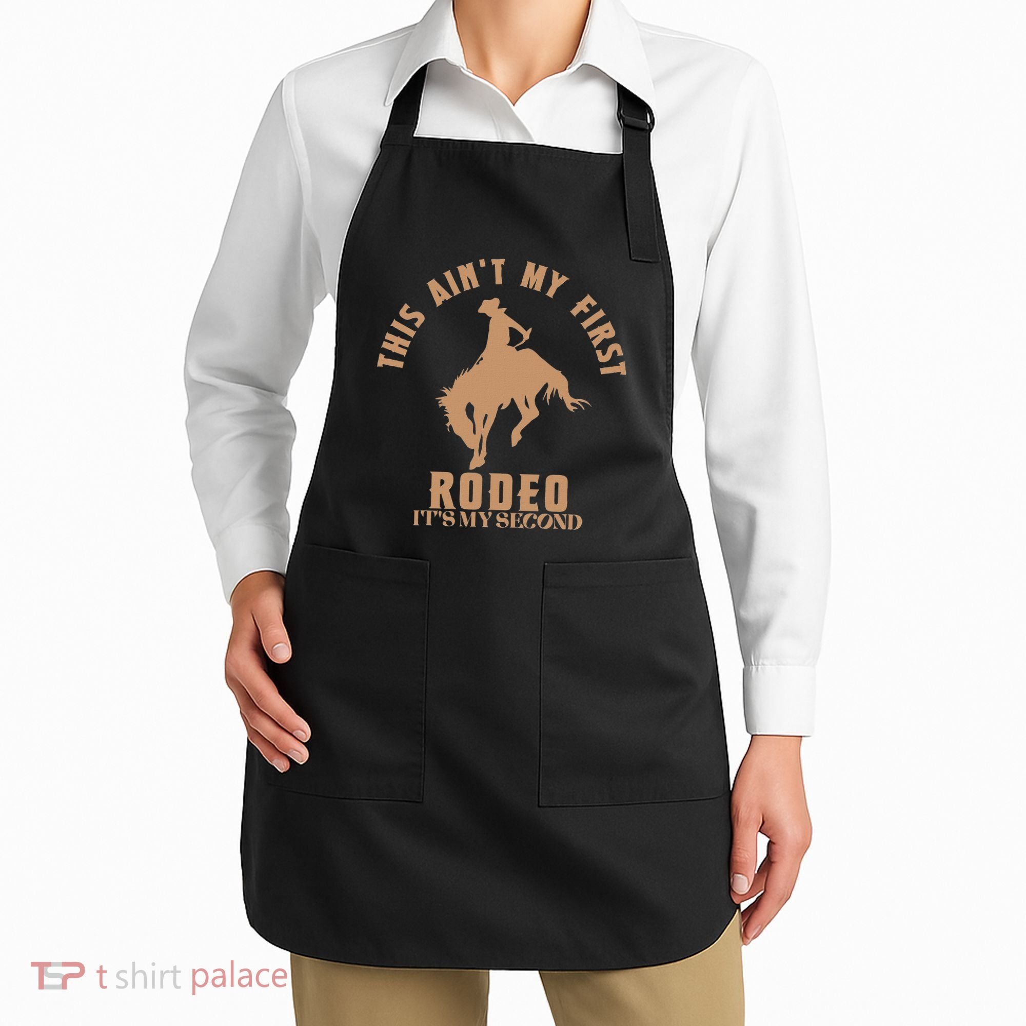 This AinT My First Rodeo ItS My Second Birthday Cowboy Apron