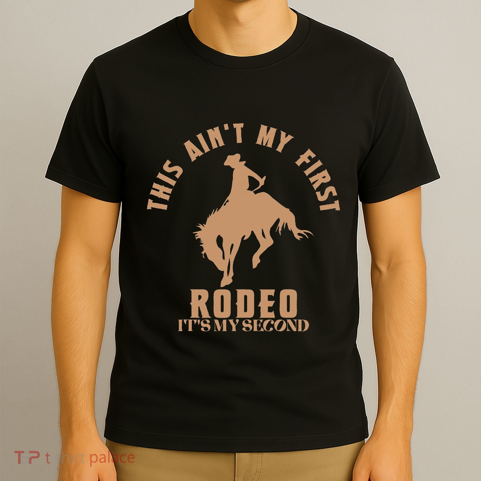 This AinT My First Rodeo ItS My Second Birthday Cowboy T-Shirt