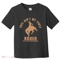 This AinT My First Rodeo ItS My Second Birthday Cowboy Toddler T-Shirt thumb 0