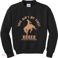 This AinT My First Rodeo ItS My Second Birthday Cowboy Kids Sweatshirt thumb 0