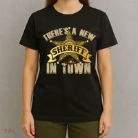 ThereS A New Sheriff In Town Deputy Sheriff Police Officer T-Shirt thumb 4
