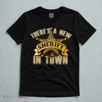 ThereS A New Sheriff In Town Deputy Sheriff Police Officer T-Shirt thumb 5