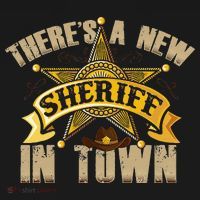ThereS A New Sheriff In Town Deputy Sheriff Police Officer T-Shirt thumb 7