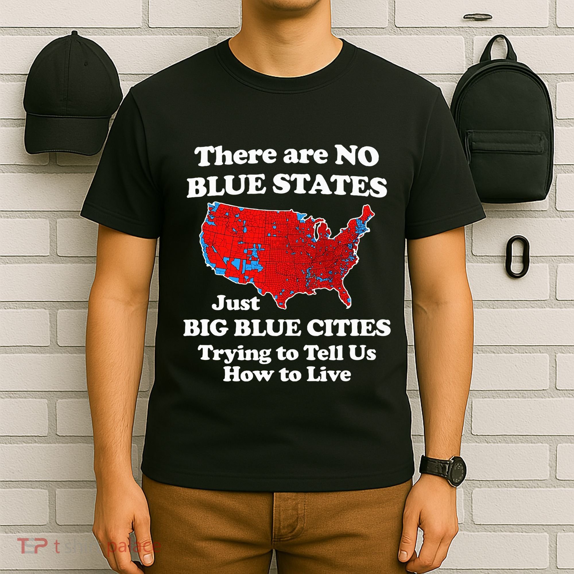 There Are No Blue States Only Big Blue Cities T-Shirt
