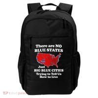 There Are No Blue States Only Big Blue Cities Backpack thumb 0
