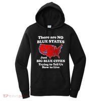 There Are No Blue States Only Big Blue Cities Women's Hoodie thumb 0