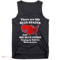 There Are No Blue States Only Big Blue Cities Tank Top thumb 0