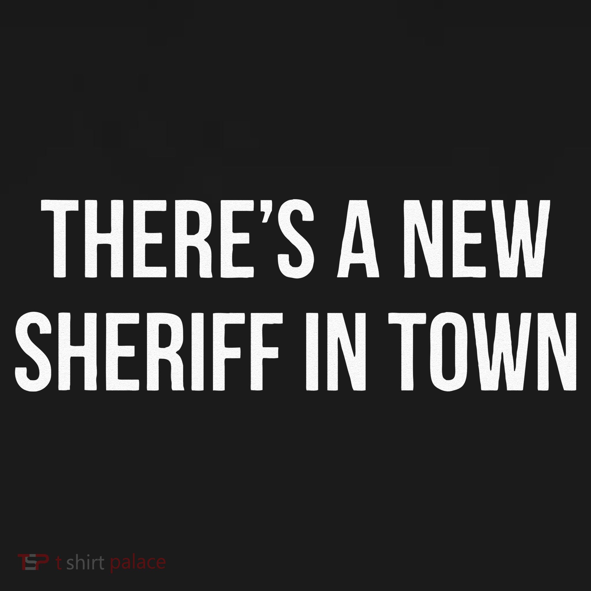 Theres A New Sheriff In Town Mousepad