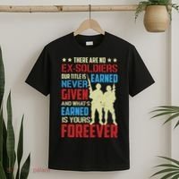 There Are No ExSoldiers Authentic Veteran US Veteran Motivational Slogan T-Shirt thumb 2