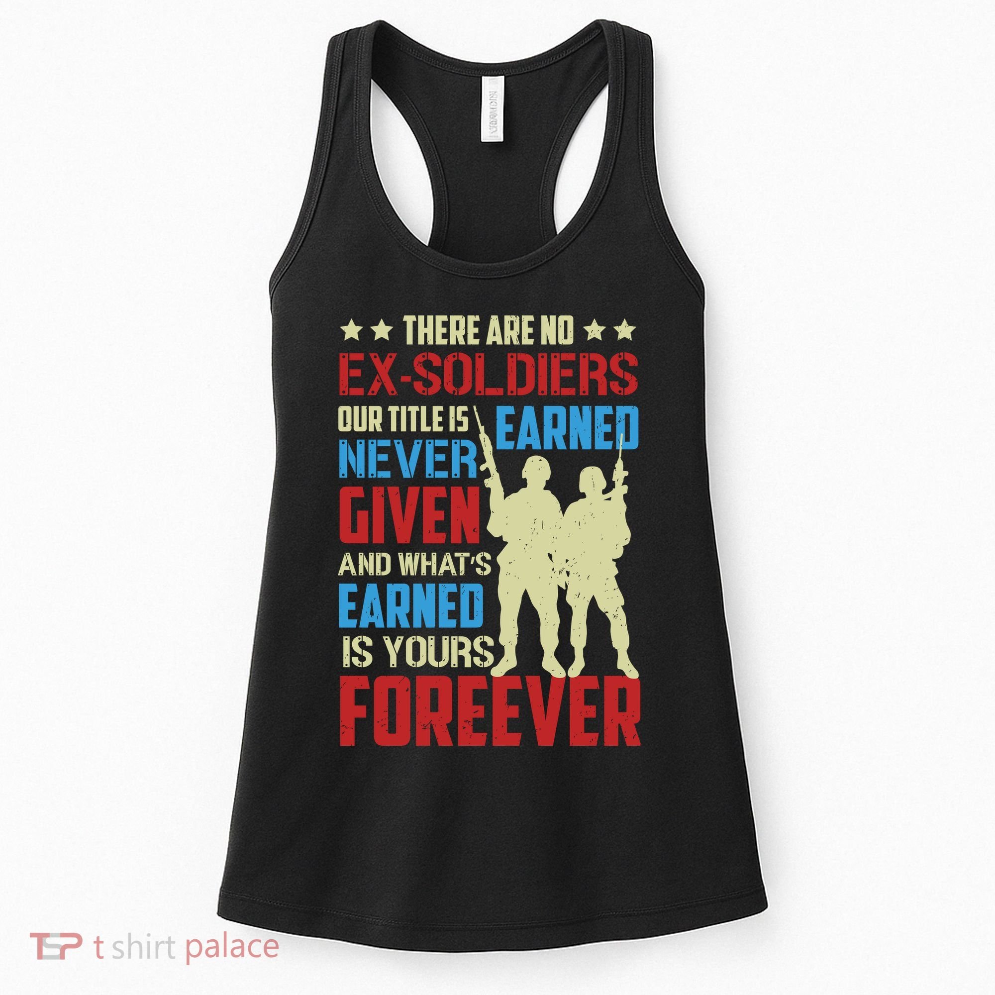 There Are No ExSoldiers Authentic Veteran US Veteran Motivational Slogan Women's Tank Top