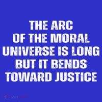 The Arc Of Moral Universe Is Long But It Bends Toward Justic Great Gift Hoodie thumb 2