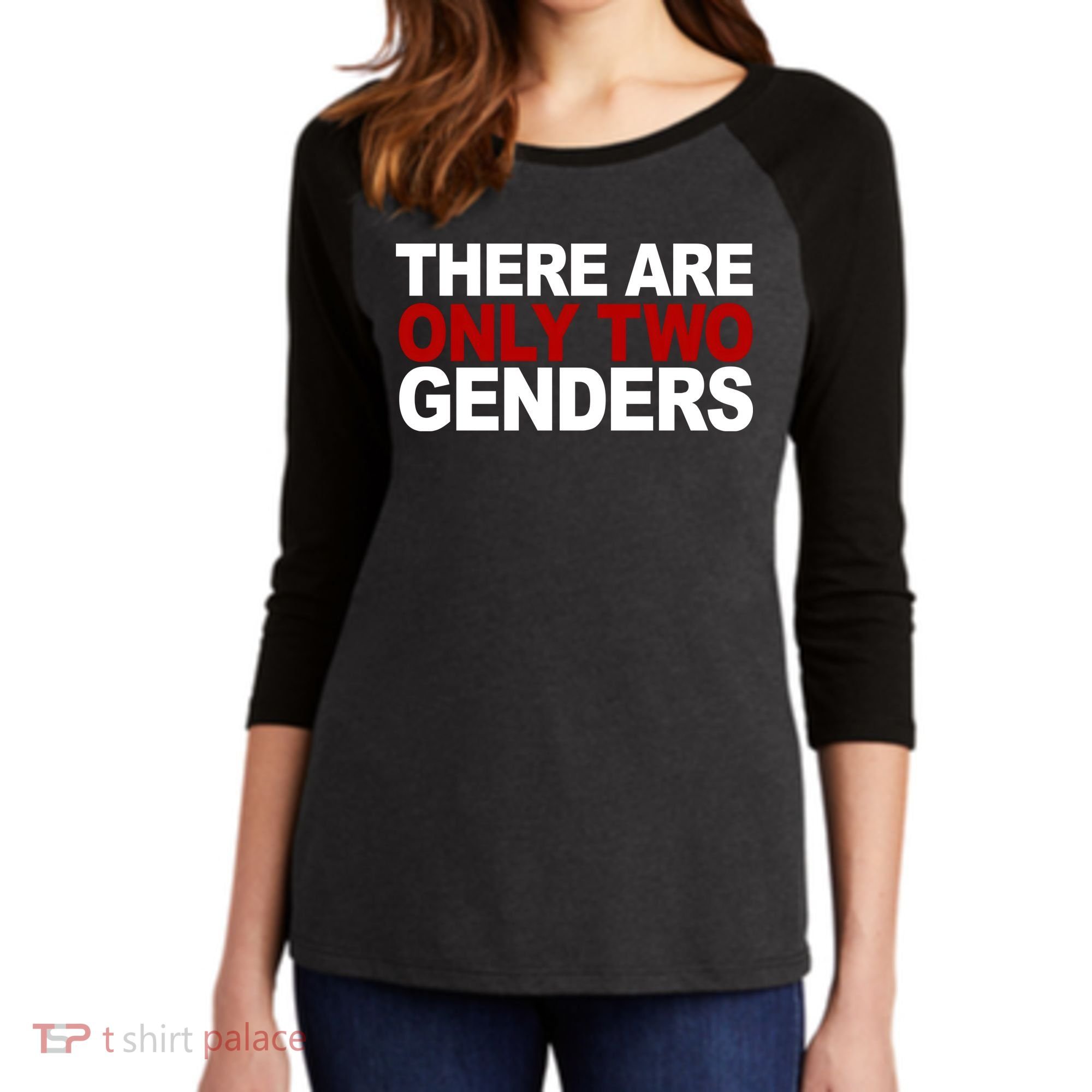 There Are Only Two Genders Women's Tri-Blend 3/4-Sleeve Raglan Shirt